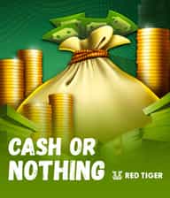 Cash Or Nothing