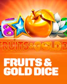 Fruits & Gold Dice