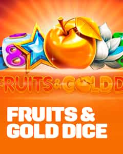 Fruits & Gold Dice
