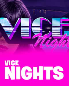 Vice Nights