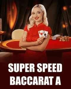 Super Speed Baccarat A