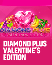 Diamond Plus – Valentine’s Edition