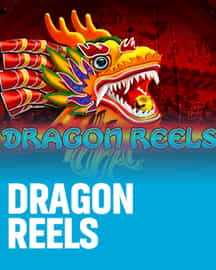 Dragon Reels