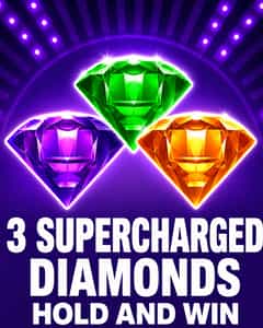 3 Supercharged Diamonds: Hold and Win