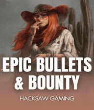Epic Bullets & Bounty