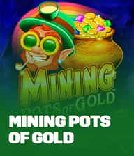 Mining Pots Of Gold