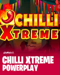 Chilli Xtreme Powerplay
