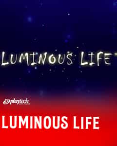 Luminous Life