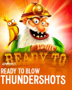 Ready to Blow: Thundershots