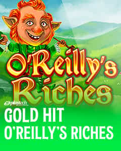 Gold Hit: OReillys Riches