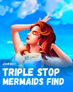 Triple Stop: Mermaids Find
