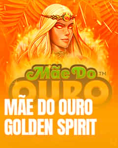 Mae Do Ouro Golden Spirit