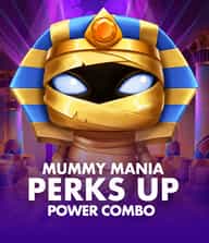 Mummy Mania Perks Up Power Combo