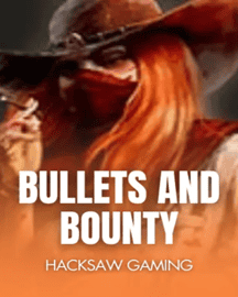 Bullets and Bounty
