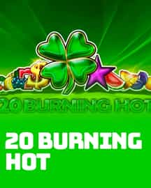 20 Burning Hot