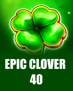 Epic Clover 40