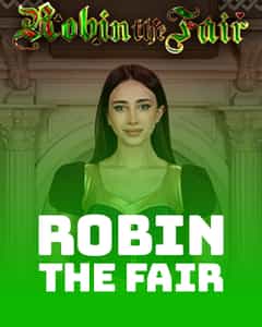 Robin The Fair