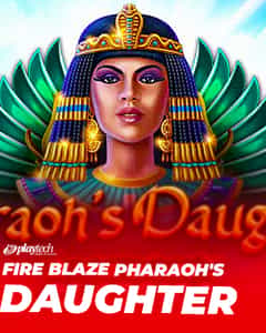 Fire Blaze Pharaohs Daughter