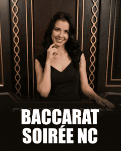 Baccarat Soirée NC