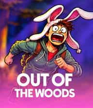 Out of the Woods
