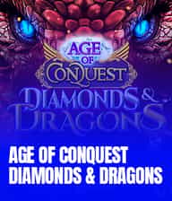 Age of Conquest Diamonds and Dragons